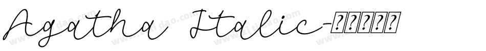 Agatha Italic字体转换